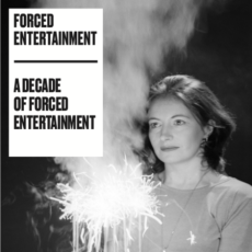 A Decade of Forced Entertainment Text